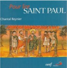 Chantal Reynier: Pour lire saint Paul