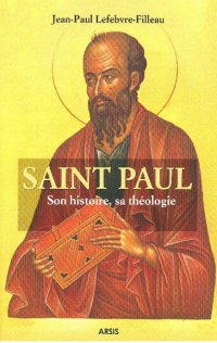 Saint-Paul, par Jean-Paul Lefebvre-Filleau