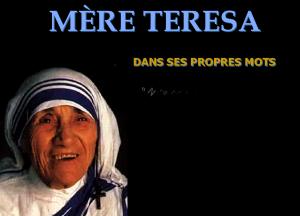 Mère Teresa, dans ses propres mots