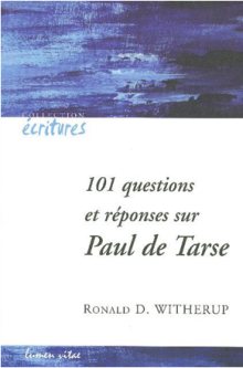 Ronald D. Witherup - 1001 questions et réponses sur Paul de Tarse